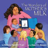 The Wonders of Mother's Milk