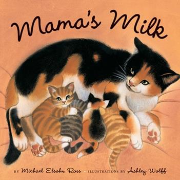 Mamas Milk Picture Book